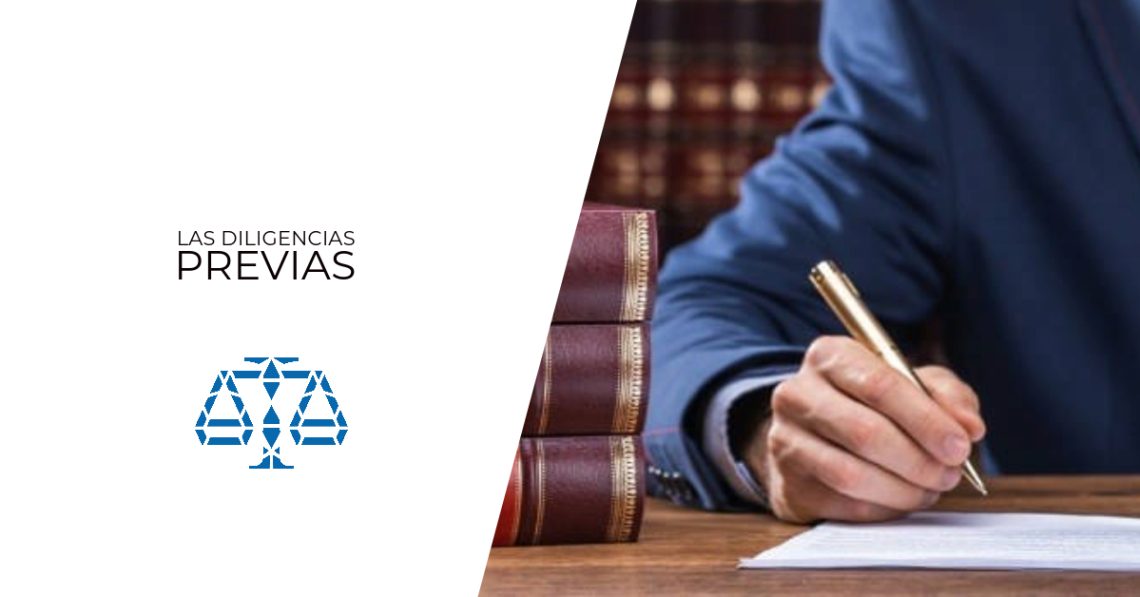 las diligencias previas